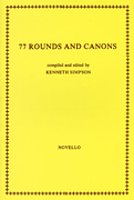 77 Rounds and Canons SATB Choral Score cover
